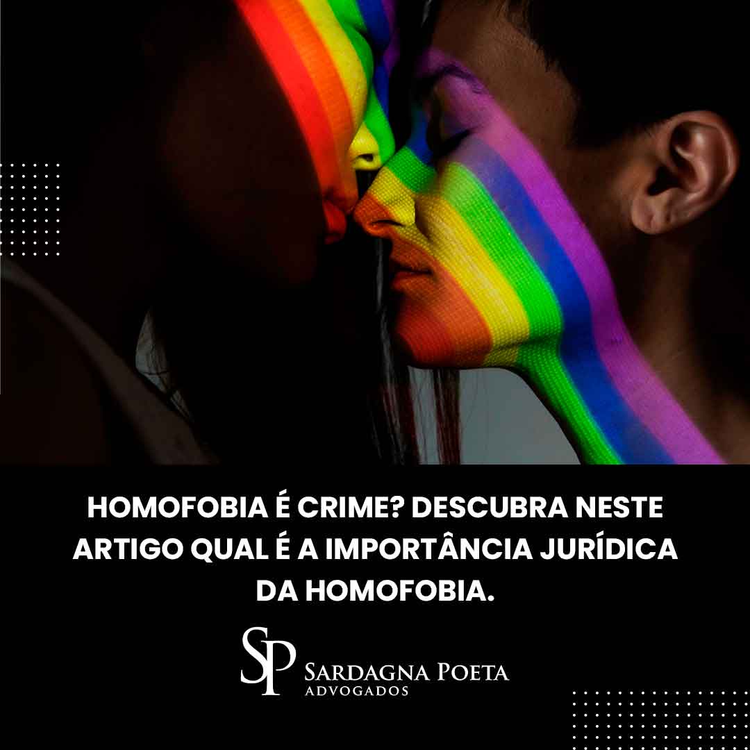 HOMOFOBIA É CRIME? DESCUBRA NESTE ARTIGO QUAL É A IMPORT NCIA JURÍDICA DA HOMOFOBIA.